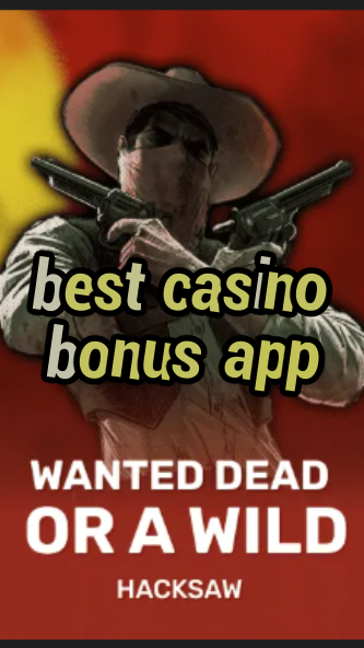 best casino bonus app-trdjkmsxjksdss.com